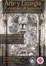 Conferencia: Arte y liturgia, el esplendor de la platería 